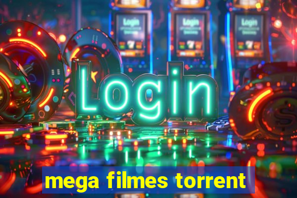 mega filmes torrent